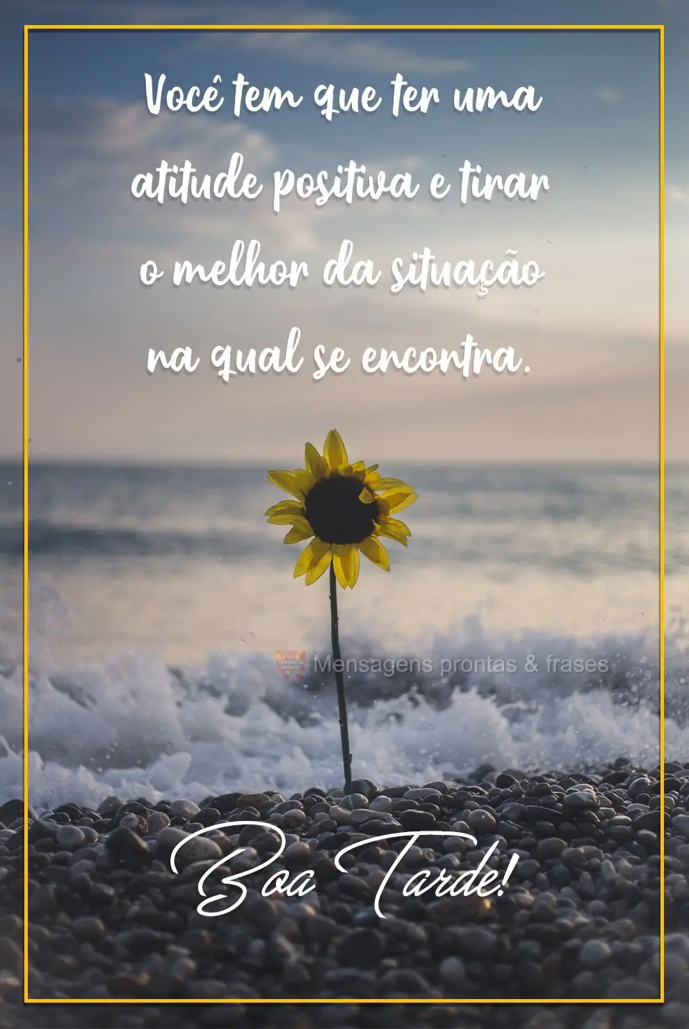 Você tem que ter uma atitude positiva e tirar o melhor da situação na qual se encontra. Boa Tarde!