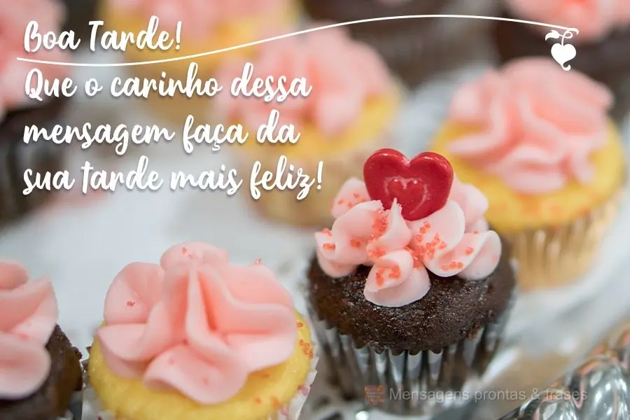 Que o carinho dessa mensagem faça sua tarde mais feliz! Boa Tarde!