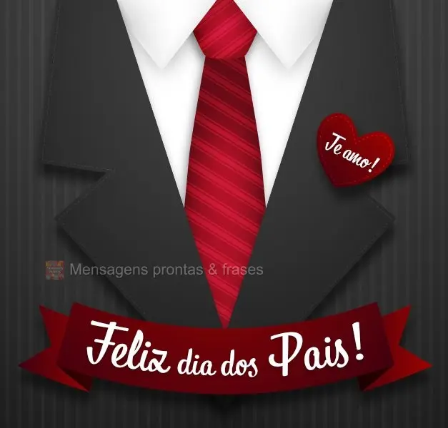 Feliz dia dos pais! Te amo!