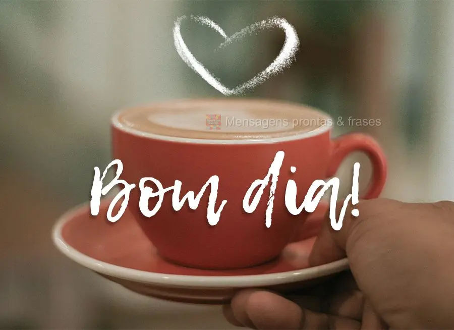 Bom dia!