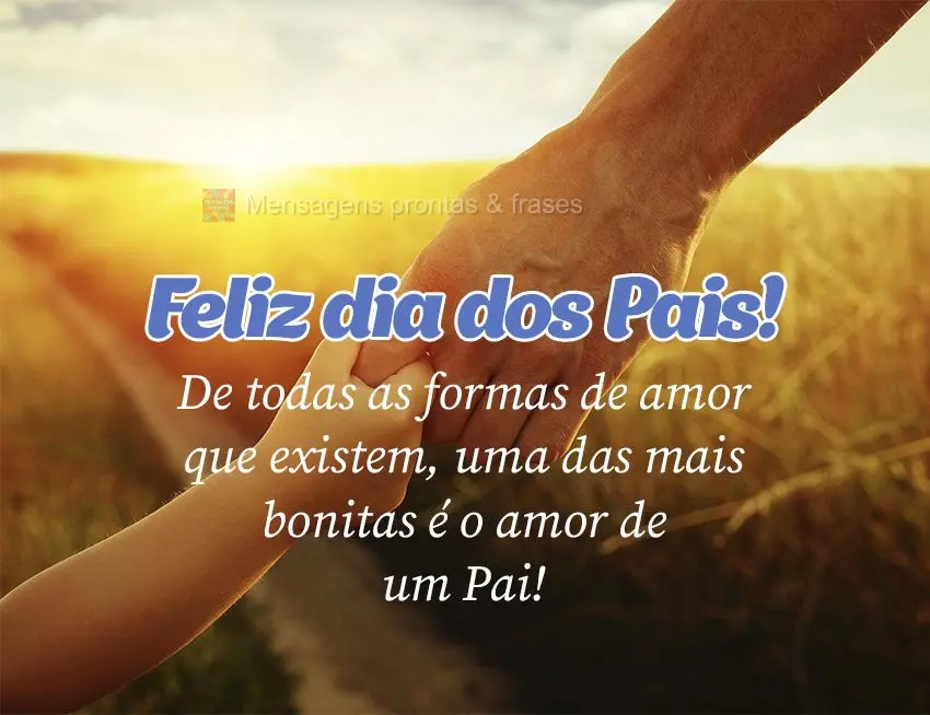 De todas as formas de amor que existem, uma das mais bonitas é o amor de um Pai! Feliz dia dos Pais!