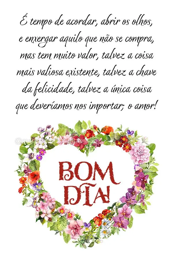 É tempo de acordar, abrir os olhos e enxergar aquilo que não se compra, mas tem muito valor. Talvez a coisa mais valiosa existente, talvez a chave da f...