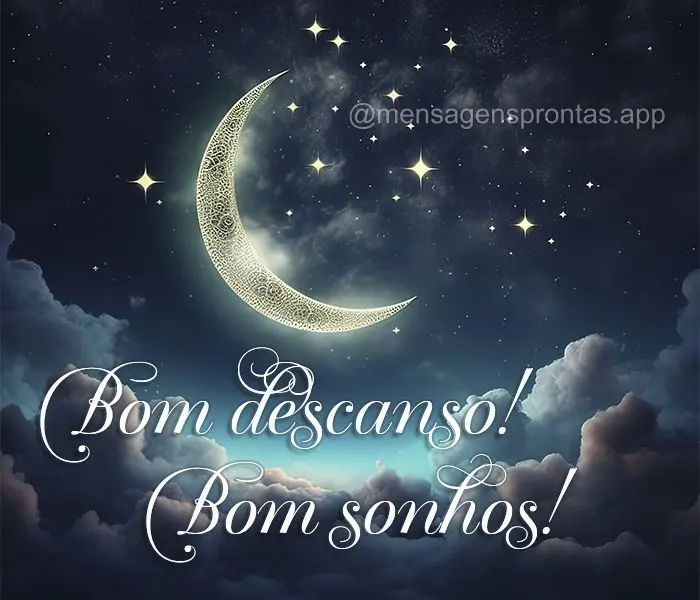 Bom descanso! Bom sonhos!