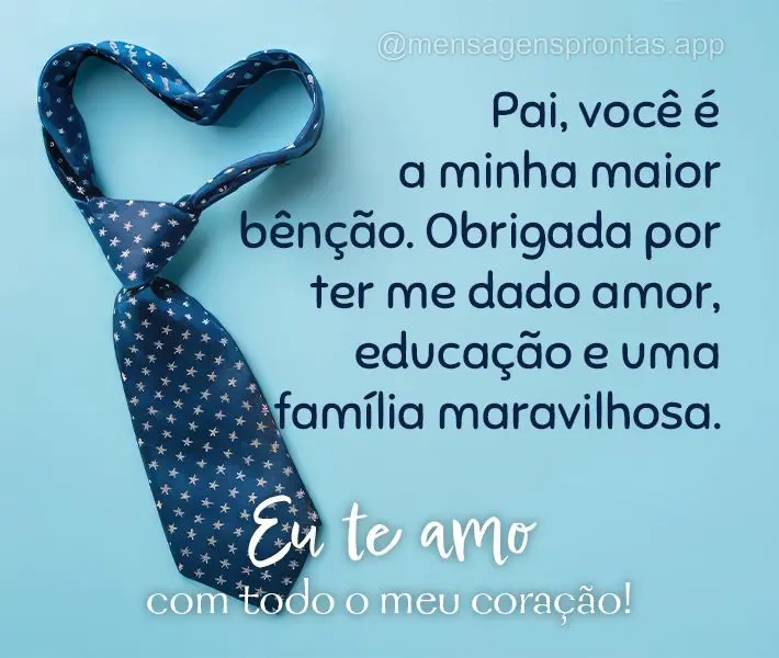 Pai, você é a minha maior bênção. Obrigada por ter me dado amor, educação e uma família maravilhosa. Eu te amo com todo o meu coração!