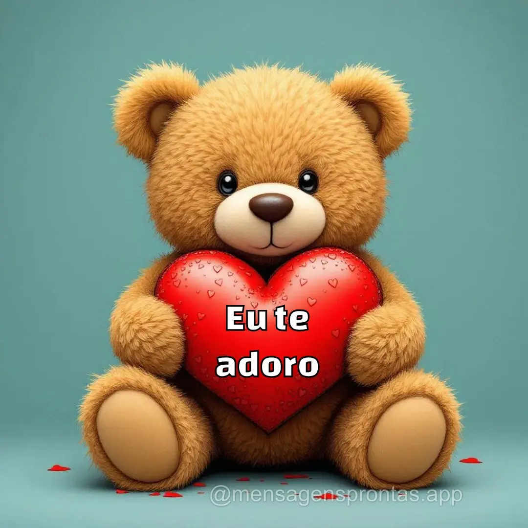 Eu te adoro