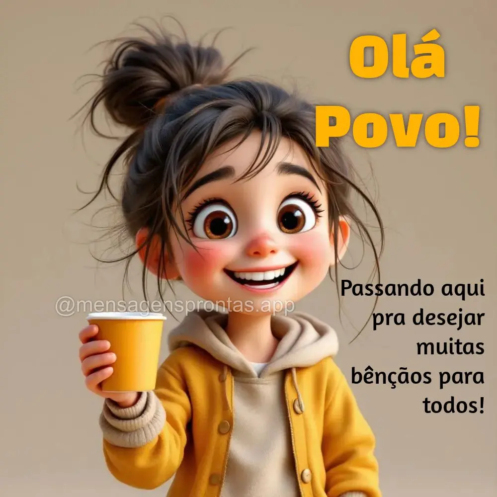 Passando aqui pra desejar muitas bênçãos para 
todos! Olá Povo!