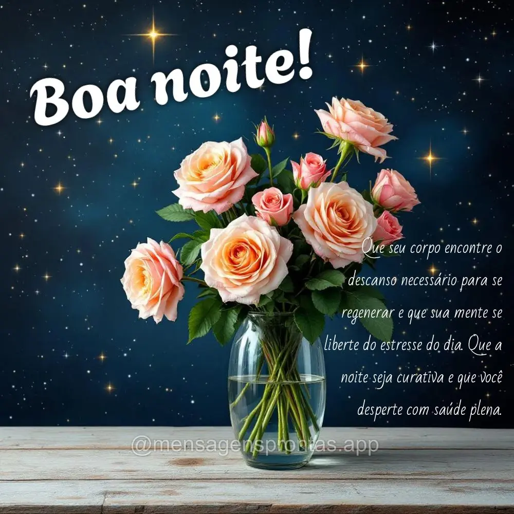 Que seu corpo encontre o descanso necessário para se regenerar e que sua mente se liberte do estresse do dia. Que a noite seja curativa e que você desp...